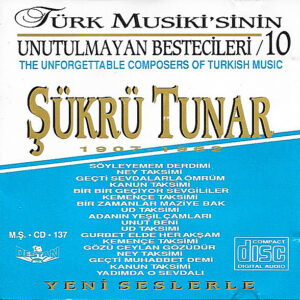 Şükrü Tunar - Unutulmayan Besteciler - 10