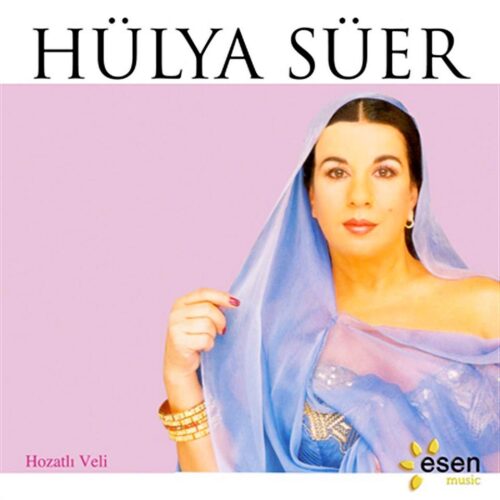 Hülya Süer - Hozatlı Veli - CD