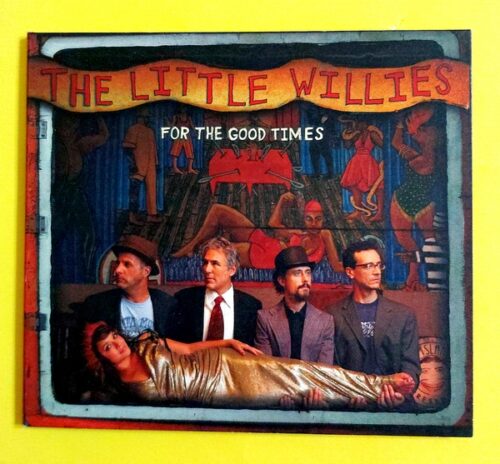 The Little Willies - For The Good Times