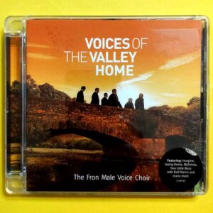 The Fron Male Voice Choir - Voices Of The Valley Home
