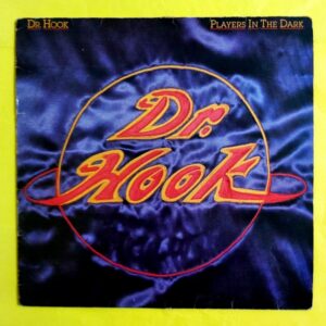 Dr. Hook – Players In The Dark