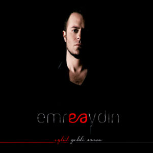 Emre Aydın – Eylül Geldi Sonra