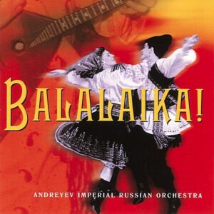 Andreyev Imperial Russian Orchhestra - Balalaika