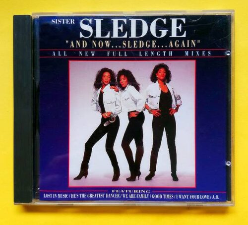 Sister Sledge – And Now...Sledge...Again