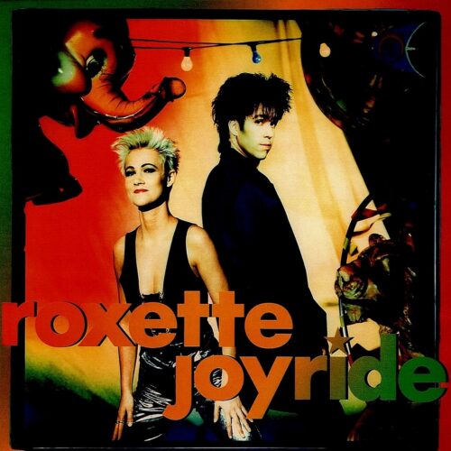 Roxette - Joyride