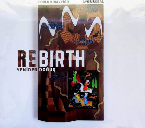 Erden Kınayyiğit - Ayda Akbal - Rebirth - Yeniden Doğuş