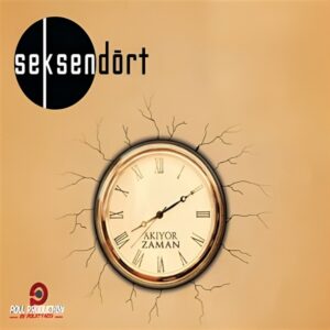 Seksendört – Akıyor Zaman