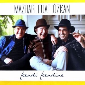 Mazhar Fuat Özkan -  Kendi Kendine
