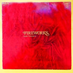 Jose Feliciano - Fireworks