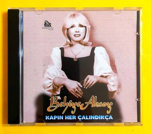 Behiye Aksoy - Kapın Her Çalındıkça