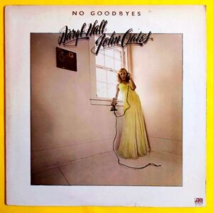 Daryl Hall / John Oates - No Goodbyes