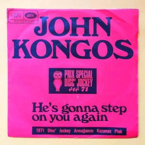 John Kongos - He's Gonna Step On You Again