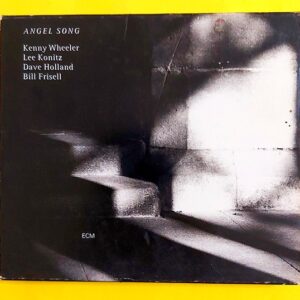 Kenny Wheeler / Lee Konitz / Dave Holland / Bill Frisell – Angel Song