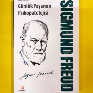 Sigmund Freud - Günlük Yaşamın Psikopatolojisi - Yeni