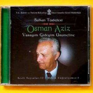 Osman Aziz - Balkan Türküleri - Varayım gideyim Urumeline