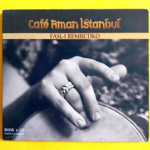 Cafe Aman Istanbul - Fasl-ı Rembetiko