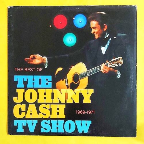 Johnny Cash  - The Best Of The Johnny Cash TV Show - 1969-1971