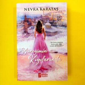 Nevra Karataş - Yüregimin Kıyılarında -  Yeni