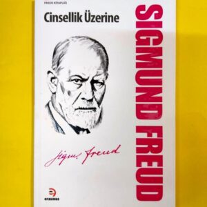 Sigmund Freud - Cinsellik Üzerine - Yeni