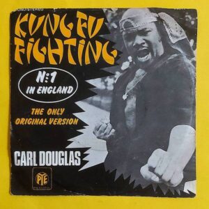 Carl Douglas – Kung Fu Fighting