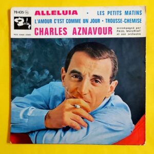 Charles Aznavour Accompagne Par Paul Mauriat Et Son Orchestre - Alleluia