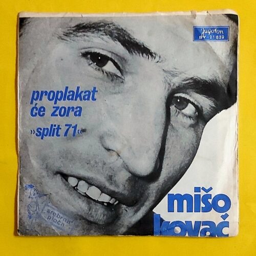 Miso Kovac – Proplakat Ce Zora - Split 71