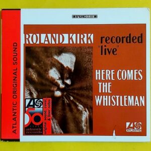 Roland Kirk - Here Comes The Whistleman