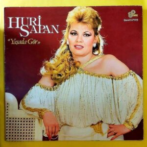 Huri Sapan - Yaşada Gör