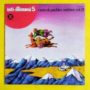 Inti-Illimani - 5 - Canto De Pueblos Andinos Vol. II
