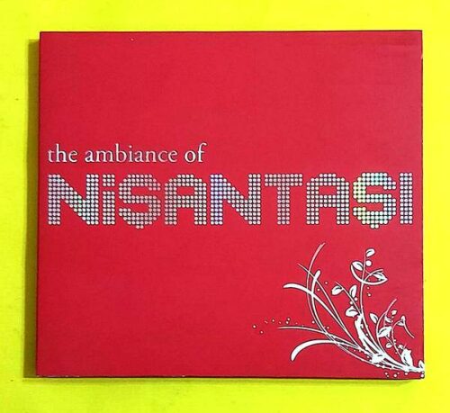 The Ambiance of - Nişantaşı