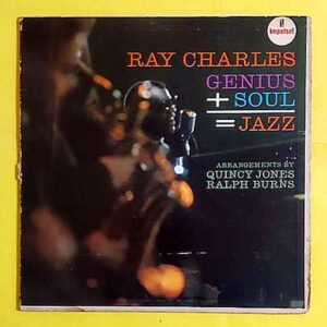 Ray Charles – Genius + Soul = Jazz