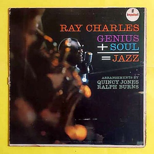 Ray Charles – Genius + Soul = Jazz