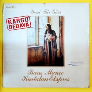 Barış Manço / Kurtalan Ekspres - Yeni Bir Gün -Dönem Baskı Plak