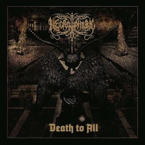 Necrophobic - Death To All