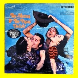 The Mamas & The Papas - The Mamas & The Papas Deliver