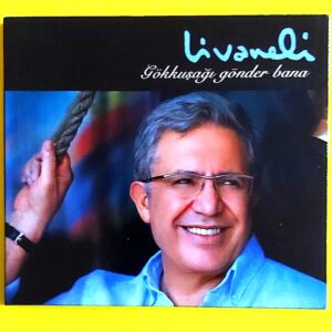 Livaneli – Gökkuşağı Gönder Bana