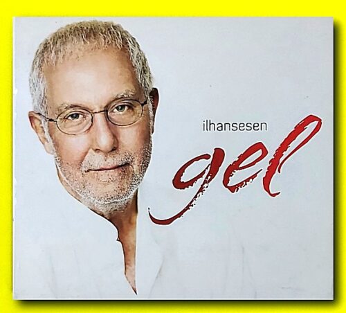İlhan Şeşen – Gel