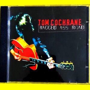 Tom Cochrane – Ragged Ass Road