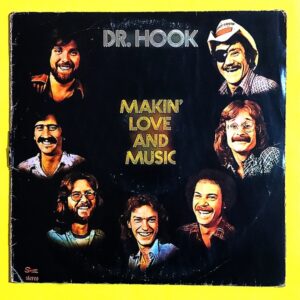 Dr. Hook - Makin' Love And Music