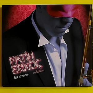 Fatih Erkoç – Kör Randevu - Collection