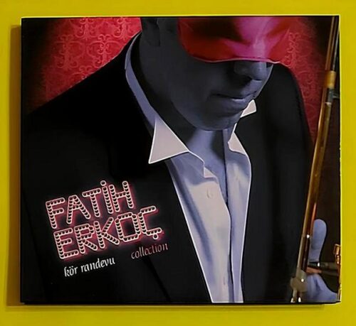 Fatih Erkoç – Kör Randevu - Collection