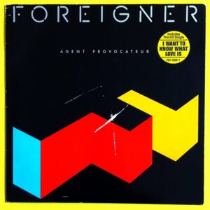Foreigner - Agent Provocateur