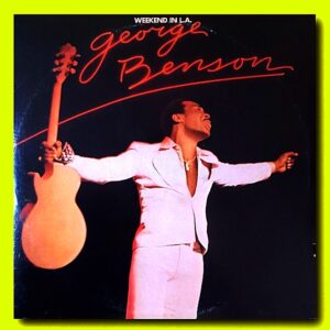 George Benson - Weekend In L.A. - 2 Plak