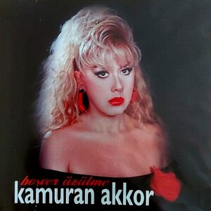 Kamuran Akkor - Boşver Üzülme