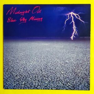 Midnight Oil - Blue Sky Mining