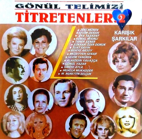 Gönül Telimizi Titretenler 2