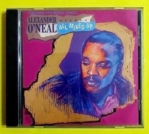 Alexander O'Neal - Hearsay All Mixed Up