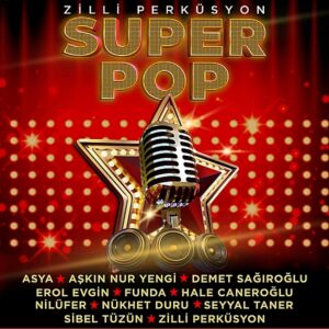 Zilli Perküsyon - Super Pop