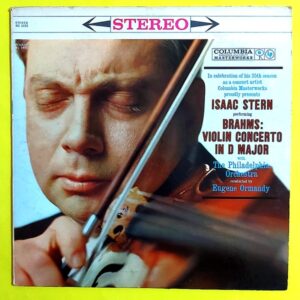 Isaac Stern – Brahms - Violin Concerto In D Major
