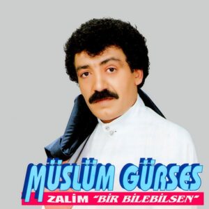 Müslüm Gürses - Zalim  - Bir Bilebilsen